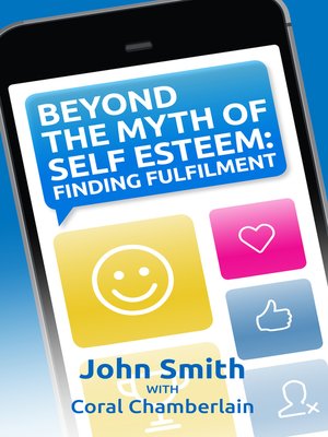 cover image of Beyond the Myth of Self-Esteem